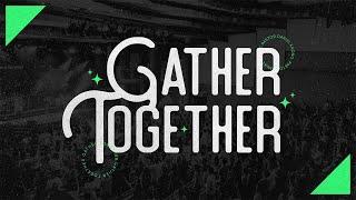 English Service | Gather Together