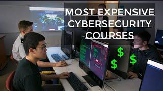 Most Expensive Cyber Security Courses on Earth!!