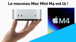 Le Mac Mini M4 est arrivé !