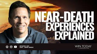 Near-Death Experiences and a Skeptic's Take on NDEs | John Burke