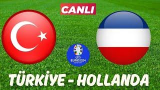 TÜRKİYE HOLLANDA MAÇI CANLI İZLE