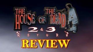 The House of the Dead 2 & 3 Return Review