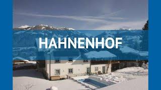 HAHNENHOF 4* Австрия Китцбюэль-Кирхберг обзор – отель ХАХНЕНХОФ 4* Китцбюэль-Кирхберг видео обзор