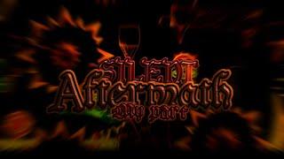 My Part in Silent Aftermath by brickwallvr, AComet and more!