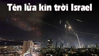 Tên lửa kín trời Is.rael - Liệu Iran có giành được lợi thế??