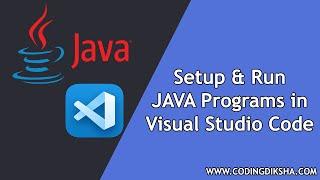 How to Setup & Run JAVA in Visual Studio Code on Windows 10 2021