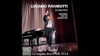 Luciano Pavarotti “Ch’ella mi creda” as encore in Los Angeles (23/9/1973) [Remastered]