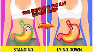 What Happens If You Eat Before Sleep | Why You Shouldn't Sleep After Eating