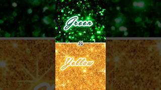 green vs yellow