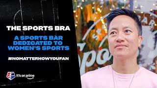 Introducing The Sports Bra - The Sports Bar Dedicated To Women's Sports | Prime Video