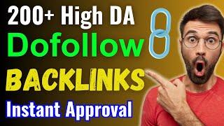 200+ High DA Dofollow Blog Commenting Backlinks Sites List