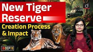 57th Tiger Reserve in Madhya Pradesh’s Ratapani Wildlife Sanctuary |  Indepth | Drishti IAS English