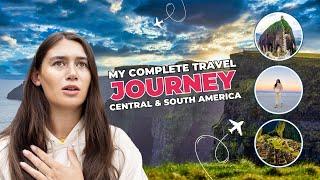   Unveiling My Central & South America Backpacking Route!