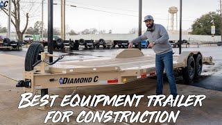 The Best Equipment Trailer For Construction  | Diamond C