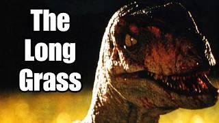 Ranking the Jurassic Park/World Movies by their use of Long Grass!