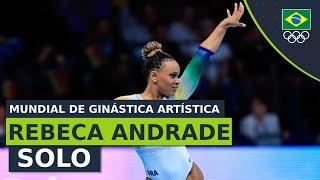 Mundial de Ginástica Artística Antuérpia 2023 - Final por Equipes | Rebeca Andrade no solo