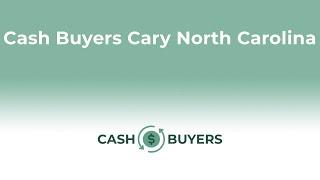 Cash Buyers Cary North Carolina | 844-990-0548