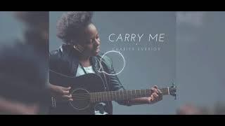 Carry Me (Audio only) - Charity Everjoy