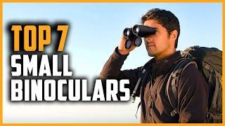 Best Small Binoculars in 2024 | Top 5 Small Binocular Reviews