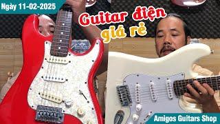 Guitar điện secondhand giá rẻ - rất đẹp và nhiều mẫu mã | Ngày 11-2-2025 | Amigos Guitars Shop