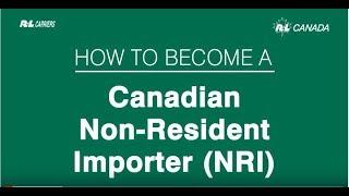 How to Become a Canadian Non Resident Importer