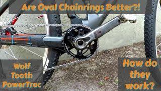 Are Oval Chainrings Better?!  Wolf Tooth PowerTrac Elliptical Chaining Review!