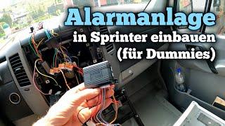 Alarmanlage in Sprinter einbauen (Ampire CAN3901) - Camper Van Einbruchsicher machen Teil 1