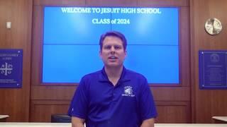 Jesuit High School of Tampa - Class of 2024 Welcome Video