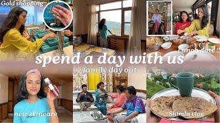 SPEND A DAY WITH US  family day out : GOLD shopping️, new skincare, lunch date & more! Shimla Vlog