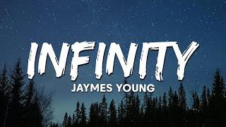 Jaymes Young - Infinity (Lyrics)