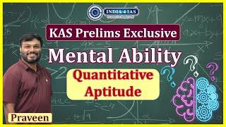 KAS Exclusive | Mental Ability | Quantitative Aptitude| #india4ias #mentalability #logicalreasoning