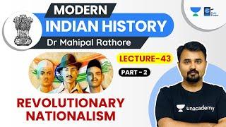 L43: Revolutionary Nationalism Part 2 | Bhagat Singh & HRA | Modern History | Dr Mahipal Rathore