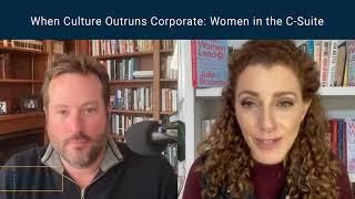 Intevity C-Suite Blueprint - Julia Boorstin - When Culture Outruns Corporate: Women in the C-Suite