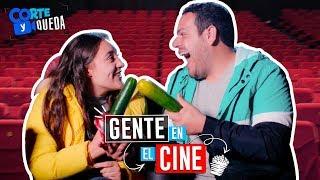 Gente en el Cine | CORTE Y QUEDA