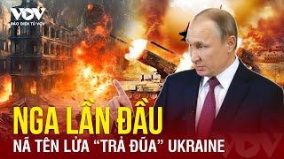 Toàn cảnh Quốc tế sáng 22/11: Nga lần đầu nã tên lửa đạn đạo liên lục địa “trả đũa” Ukraine