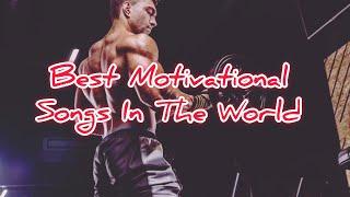 Best Motivational Songs In The World  english songs | motivational songs @songholics