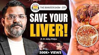 Liver Health 101: Surgery, Transplant & Guide To A Healthy Liver ft. Dr. Abby Philips | TRS 379