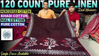 Authentic 120 Count Pure Linen | Mercerised Cotton | Khadi Cotton Saree Manufacturer & Wholesaler 