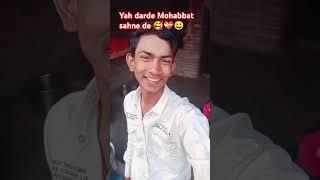 yah darde Mohabbat Saini de#video #bollywood #hindisong #song #love #comedyfilms #comedy
