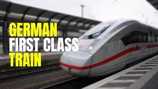 Traveling First Class in Germany with super-fast InterCity Express Train (ICE)