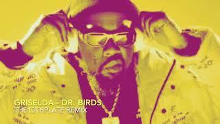 Griselda - DR BIRDS (the13thplate remix) | Westside Gunn | Conway the Machine | Benny the Butcher |