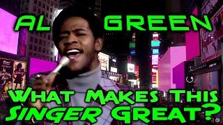 What Makes This Singer Great? Al Green