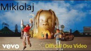 Travis Scott - SICKO MODE [Official Osu Video]