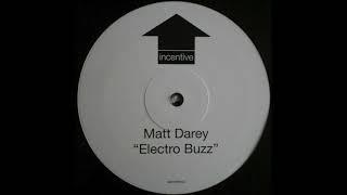 Matt Darey - Electro Buzz (2003)