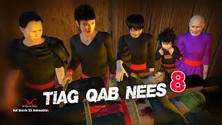 EP8 Movie 3D Tiag Qab Nees