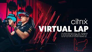 @citrix Virtual Lap: Max Verstappen Laps The Hungarian Grand Prix