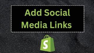 How to add social media links icon to shopify store