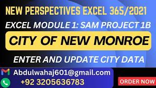 Excel Module 1, SAM Project 1b, City of New Monroe