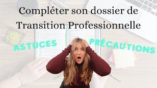 Transition Professionnelle - Compléter son dossier