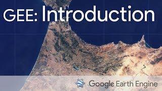 Google Earth Engine: Introduction